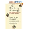 The Resiliency Advantage: Master Change, Thrive Under Pressure, and Bounce Back from Setbacks