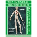 The Integral Anatomy Series, Vol. 3: Cranial and Visceral Fasciae