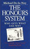 The Honours List: Who Gets What and Why