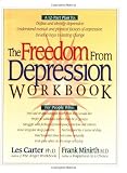 The Freedom from Depression Workbook (Minirth Meier New Life Clinic Series)