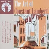 The Art of Constant Lambert