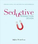 Seductive Interaction Design: Creatin...