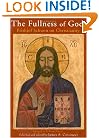 The Fullness of God: Frithjof Schuon on Christianity (Library of Perennial Philosophy)