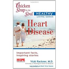 Heart Disease (Chicken Soup for the Soul Healthy Living)