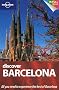 Discover Barcelona: City Guide (Lonely Planet City Guides)