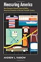 Measuring America: How Economic Growth Came to Define American Greatness in the Late Twentieth Century
