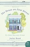 Image of The House on First Street: My New Orleans Story (P.S.)
