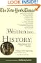 Written into History: Pulitzer Prize Reporting of the Twentieth Century from The New York Times