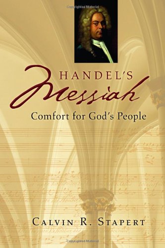 Handel's Messiah: Comfort for God's People (Calvin Institute of Christian Worship Liturgical Studies) Book Image