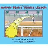 Murphy Bear's Tennis Lesson