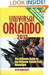 Universal Orlando 2012: The Ultimate...