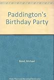 Paddington's birthday party