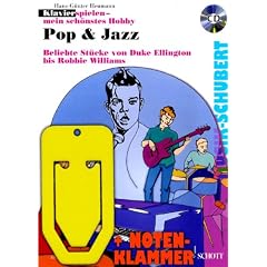 Pop & Jazz (+CD) inkl. praktischer Notenklammer - Beliebte St�cke von Duke Ellington bis Robbie Williams. Der beliebte Spielband zur Schule "Klavierspielen mein sch�nstes Hobby" (Taschenbuch) von Hans-G�nter Heumann (Noten/Sheetmusic)