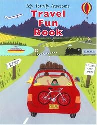My Totally Awesome Travel Fun Book