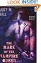 The Mark of the Vampire Queen (Vampire Queen, Book 2)