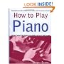 How to Play Piano: Everything You Need to Know to Play the Piano