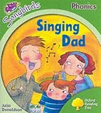 Oxford Reading Tree: Stage 2: Songbirds: Singing Dad (Ort Songbirds Phonics Stage 2)