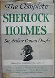 The Complete Sherlock Holmes (Volume I)