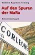 Auf den Spuren der Mafia (Reisereportagen)