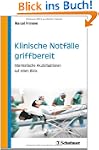 Klinische Notf�lle griffbereit - Inte...