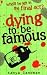 Dying to be Famous (Poppy Fields Murder Mystery)