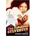 The Fabulous Sylvester (The Legend, The Music, The Seventies In San Francisco) (Reprint) (Paperback)