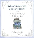When Wanderers Cease...