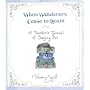 When Wanderers Cease to Roam: A Traveler's Journal of Staying Put