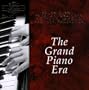 Grand Piano: The Grand Piano Era