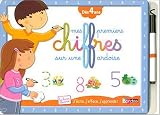 Mes premiers Chiffres sur une ardoise : Dès 4 ans
