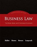 Business Law: The Ethical, Global, and E-Commerce Environment