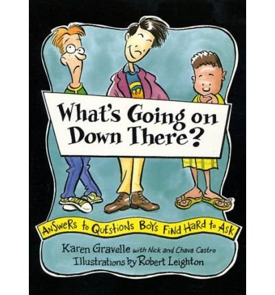 What's Going on Down There?: Answers to Questions Boys Find Hard to Ask (Paperback) - Common