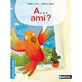 A... ami ?