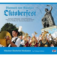 M�nchner Oktoberfest Musikanten Blasmusik vom M�nchner Oktoberfest