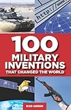 100 military inventions that changed the world