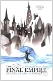The Final Empire: Mistborn Book One
