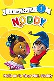 Hold onto your hat, Noddy