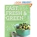 Fast, Fresh & Green