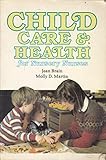 Child care and health : for nursery nurses