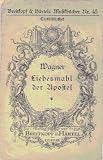 Produkt-Bild: Das Liebesmahl der Apostel. Eine biblische Scene f&uuml;r M&auml;nnerstimmen und gro&szlig;es Orchester. Breitkopf & H&auml;rtels Musikb&uuml;cher Nr. 45. (Breitkopf & H&auml;rtels Musikb&uuml;cher. Textbibliothek.)