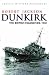 Dunkirk: The British Evacuation, 1940 (Cassell Military Paperbacks)