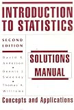 Solutions Manual to Accompany Introduction to Statistics: Concepts and Applications, Second Edition