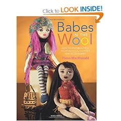 Babes in the Wool: How to Knit Beautiful Fashion Dolls, Clothes and Accessories