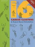 Review South-Western Educational Pub  / The 16 Career Clusters: A Project-Based Orientation (with iMPACT Interactive CD-ROM)