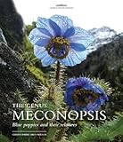 The genus Meconopsis : blue poppies and their relatives