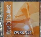 Move to the Music: Work Out