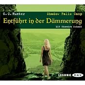 H&ouml;rbuch Entführt in der Dämmerung (Shadow Falls Camp 3)