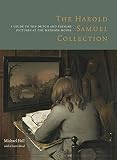 The Harold Samuel collection : a guide to the Dutch and Flemish pictures at the Mansion House