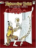 Nutcracker Ballet Coloring Book (Dover Pictorial Archives)