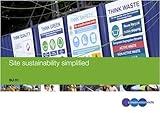 Site sustainabilty simplified : environmental construction for site managers, agents and supervisors